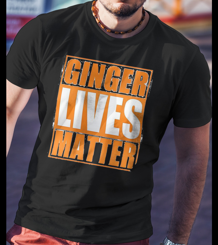 Ginger Lives Matter Funny Gingers Redhead T-Shirt