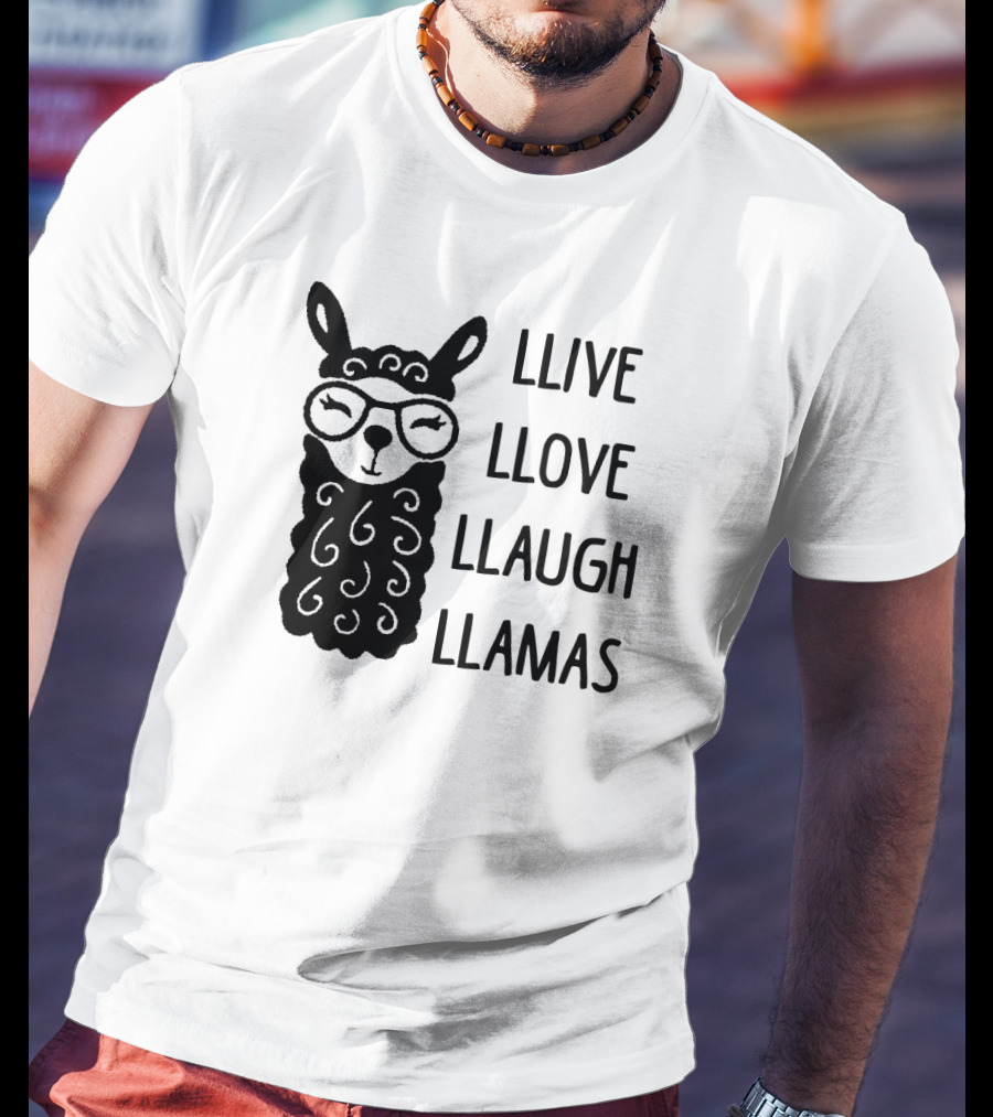 Llive Llove Llaugh Llamas With Adorable Glasses-Wearing Llama T-Shirt