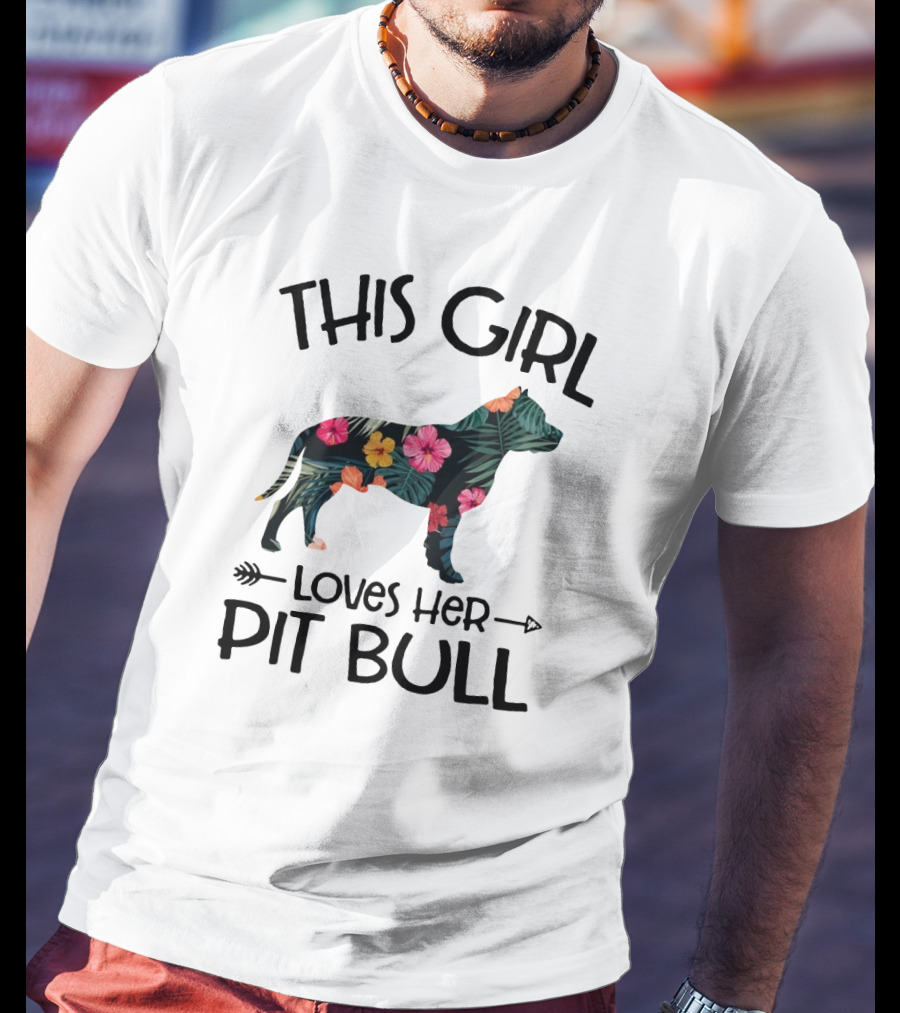 This Girl Loves Her Pit Bull Floral Dog T-Shirt