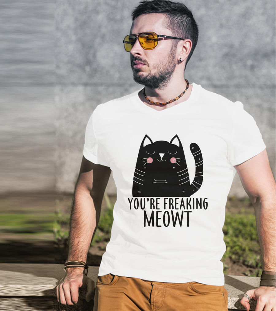 You're Freaking Meowt Cute Black Cat With Whiskers And Stripes T-Shirt