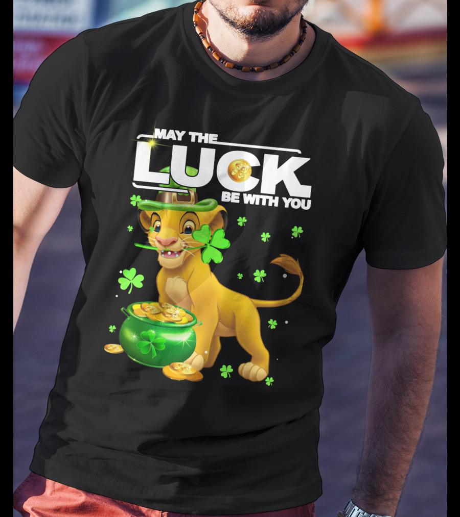 MAY THE LUCK BE WITH YOU Simba Luck T-Shirt