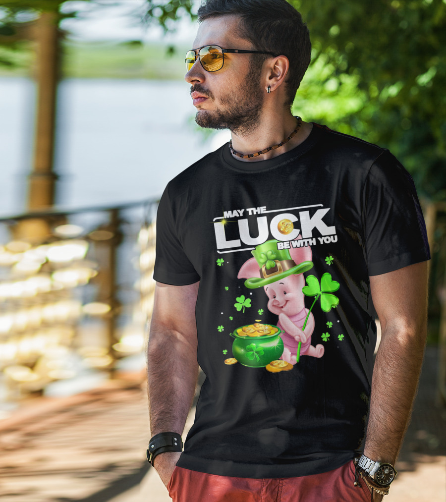MAY THE LUCK BE WITH YOU Piglet Shamrock Gold Pot Coins T-Shirt