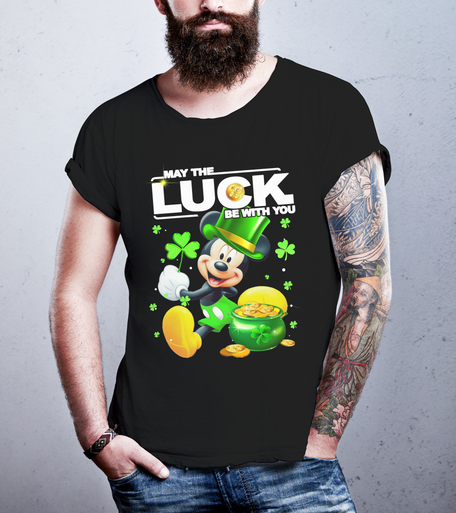 May The Luck Be With You Mickey Luck T-Shirt