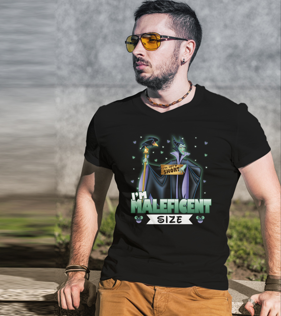 I'm Not Short I'm Maleficent Size T-Shirt