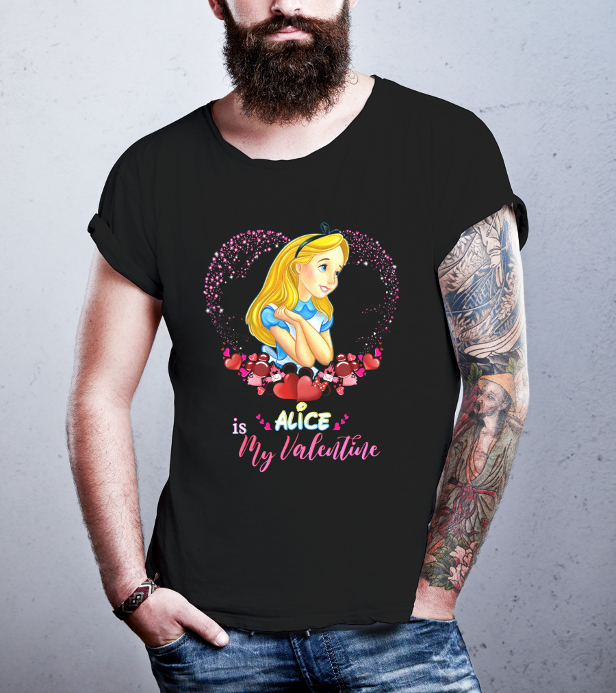 Alice Is My Valentine T-Shirt