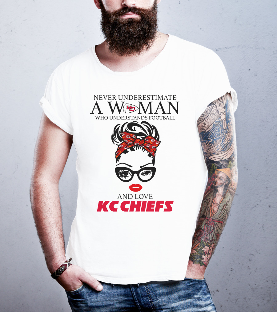 Never Underestimate A Woman Who Understands Football And Love KC Chiefs T-Shirt