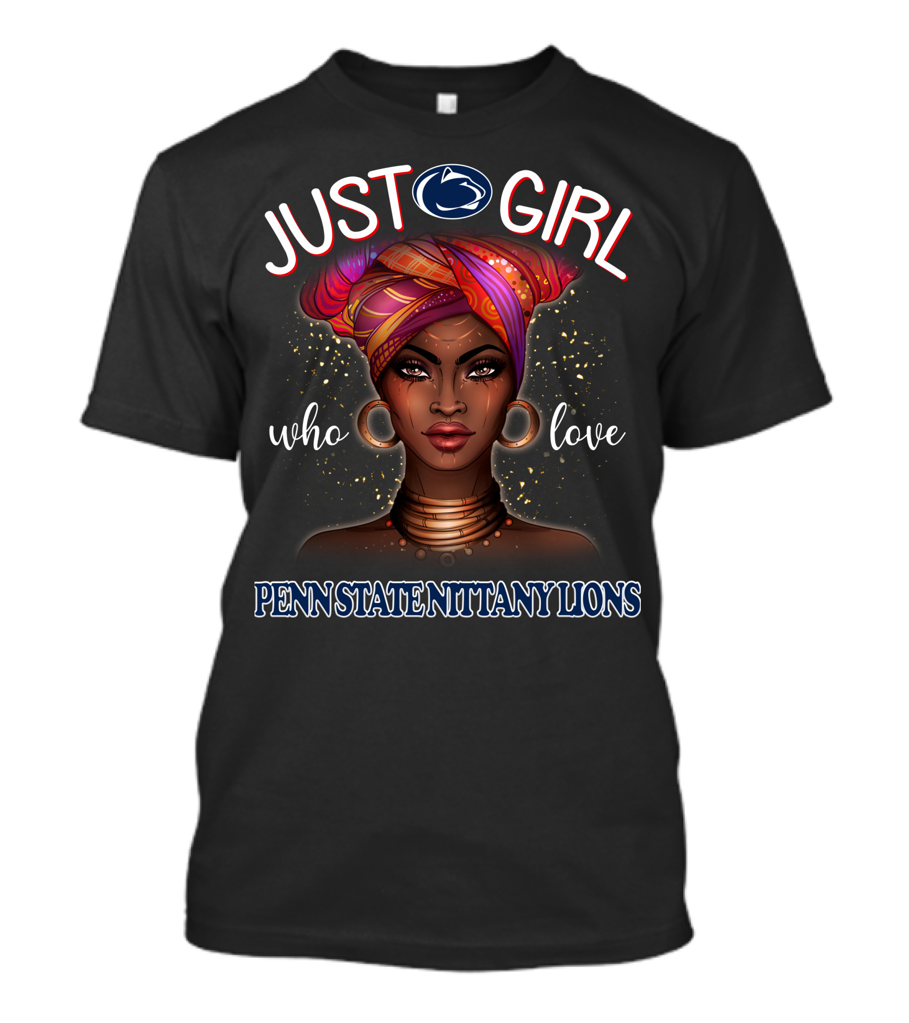 Just A Girl Who Love Penn State Nittany Lions T-Shirt