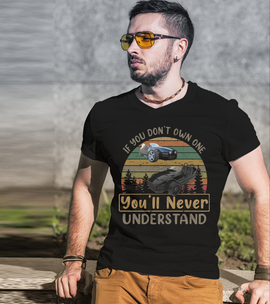 Vanderhall If You Don't Own One You'll Never Understand Retro Car T-Shirt
