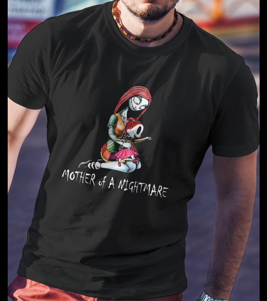 Mother Of A Nightmare One Girl T-Shirt