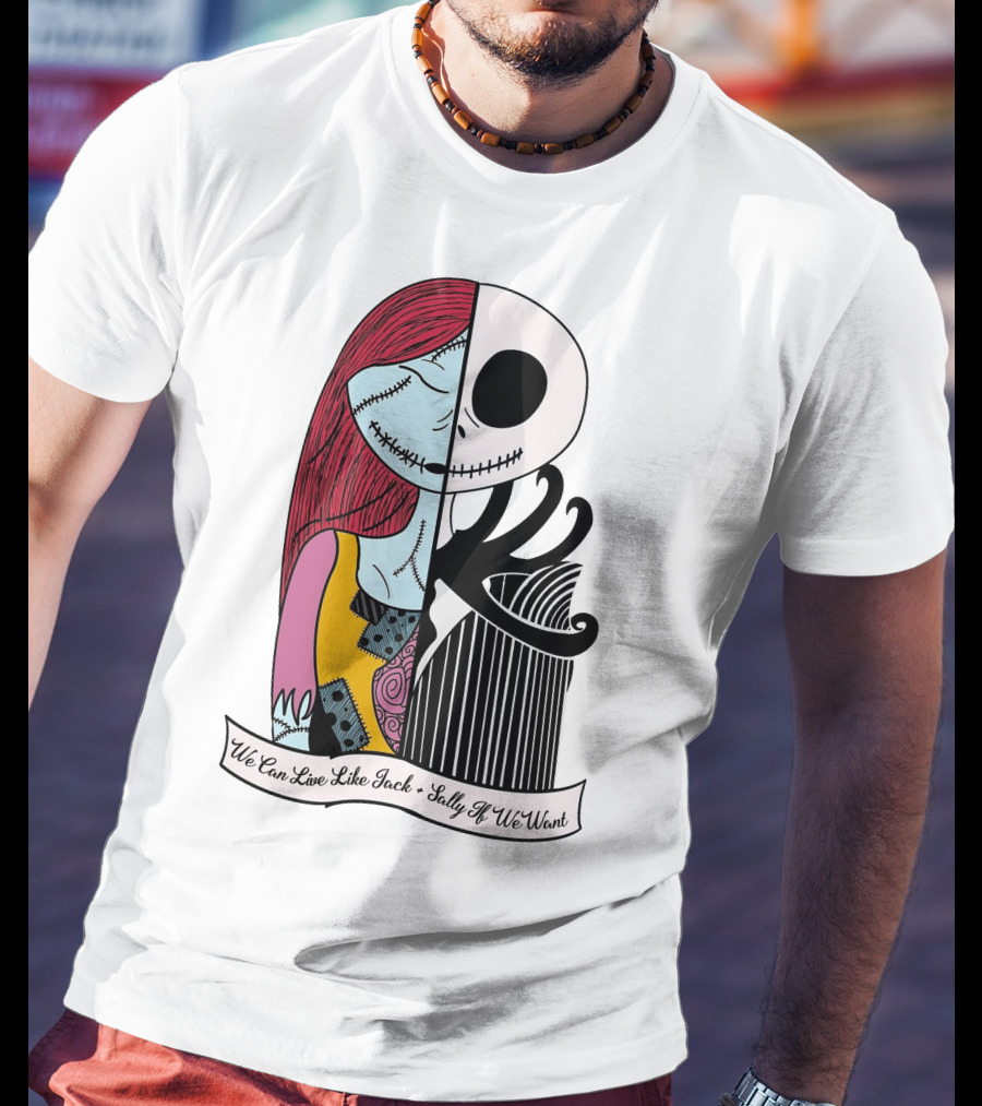 Jack Skellington And Sally Blink 182 We Can Live Like Jack Sally If We Want T-Shirt