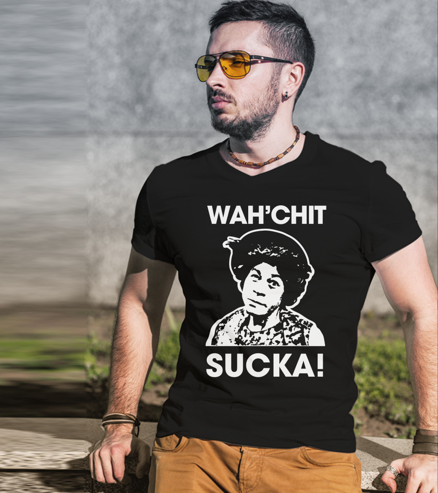 Wah'chit Sucka Esther Anderson T-Shirt