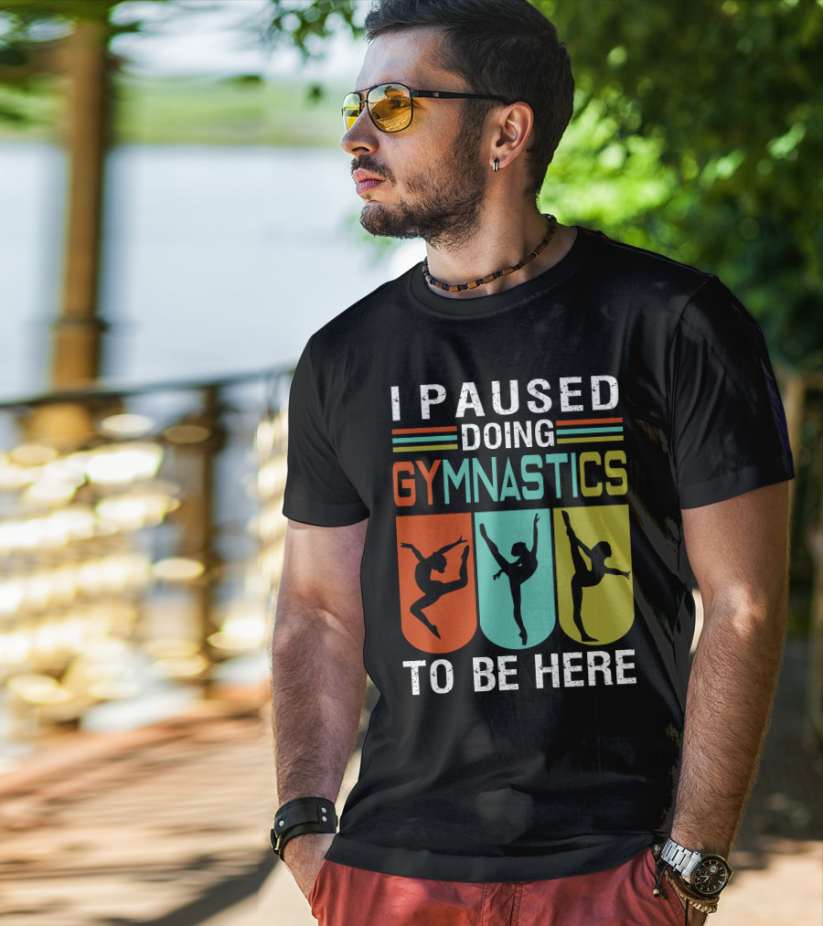 I Paused Doing Gymnastics To Be Here With Gymnastic Silhouettes And Color Blocks T-Shirt