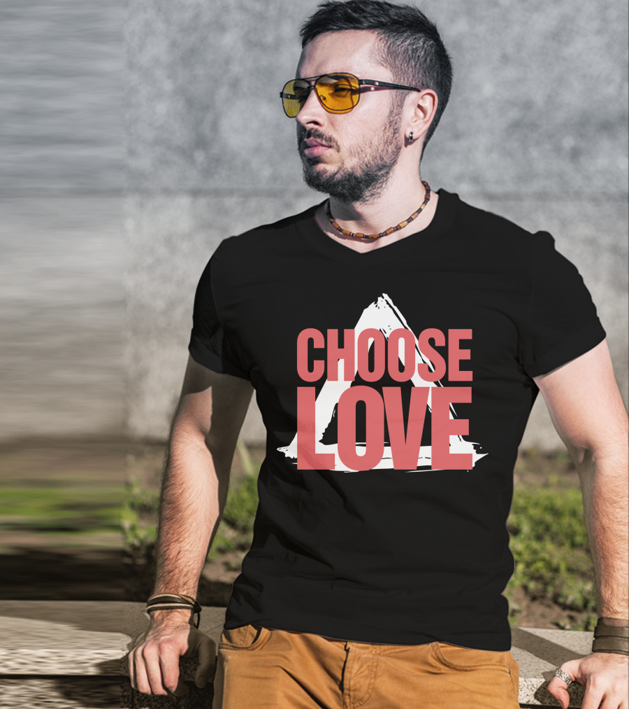 CHOOSE LOVE Merch Pink Text On Triangle Brushstroke T-Shirt