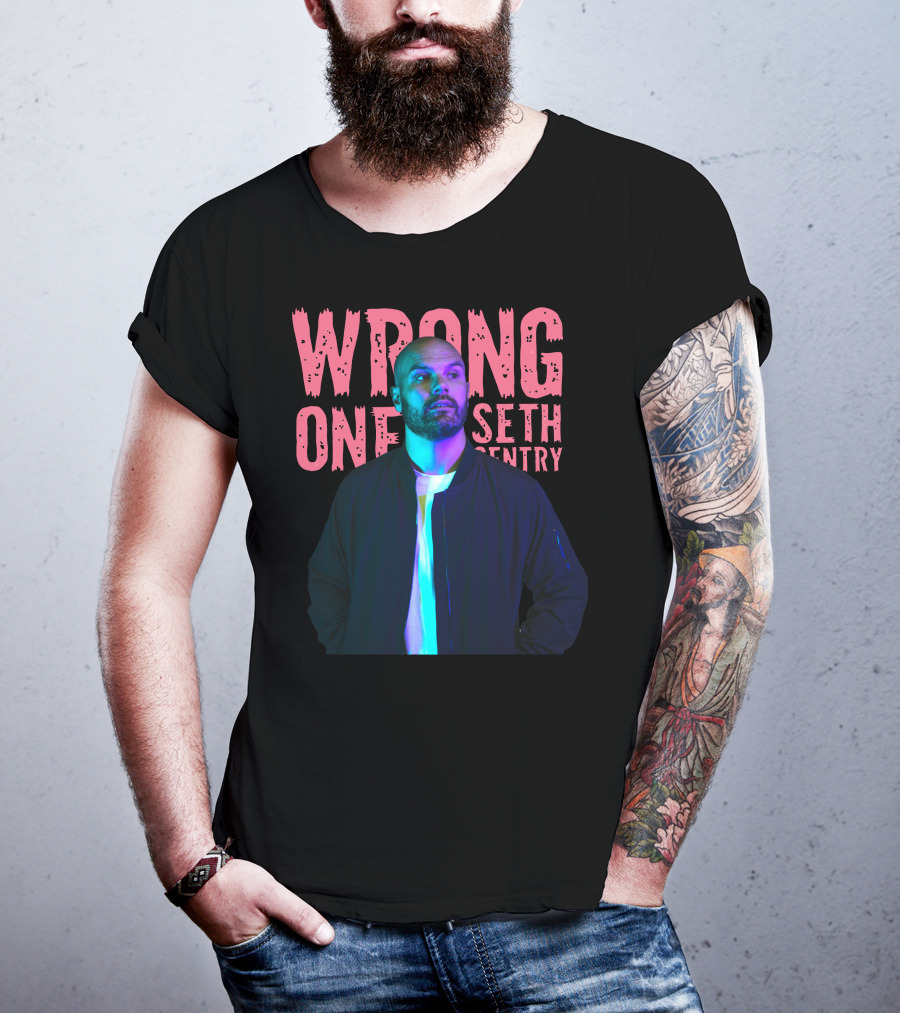 Seth Sentry Wrong One Blackjacket T-Shirt