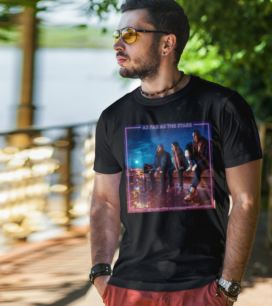 As Far As The Stars Nova Rockafeller Tom MacDonald Brandon Hart T-Shirt