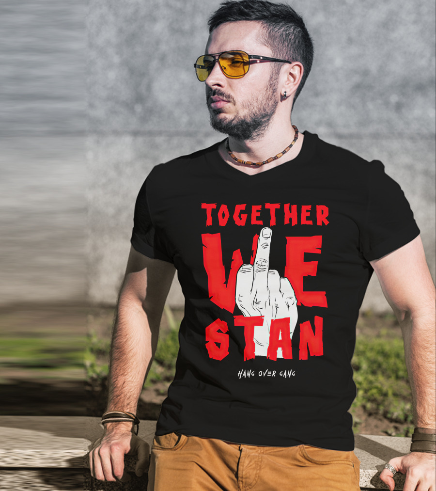 Together We Stand Hang Over Gang Tom MacDonald Merch T-Shirt