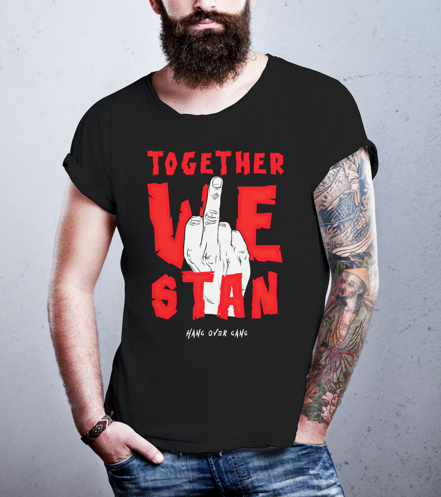 Together We Stand Hang Over Gang Tom MacDonald Merch T-Shirt