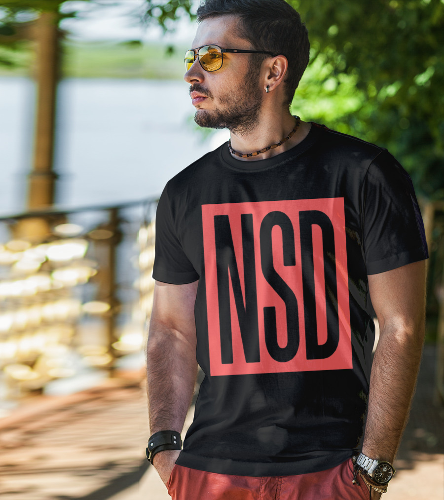 NSD Never Say Die Merch T-Shirt