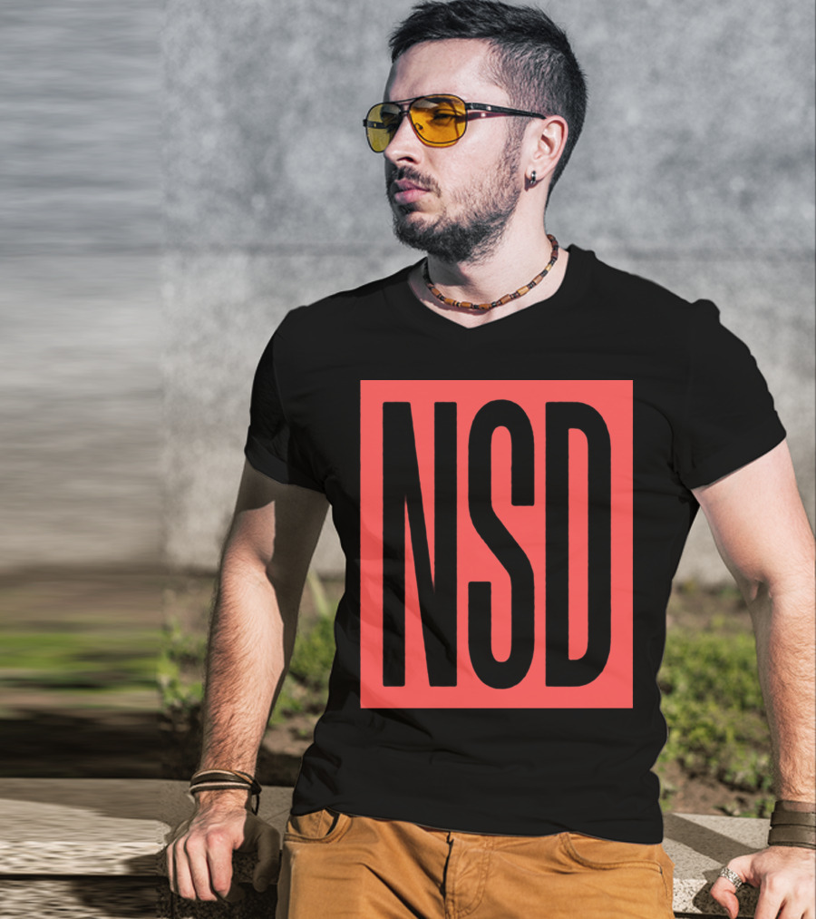 NSD Never Say Die Merch T-Shirt