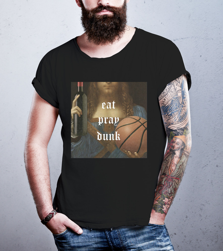 Eat Pray Dunk Old Man And The Three Merch T-Shirt