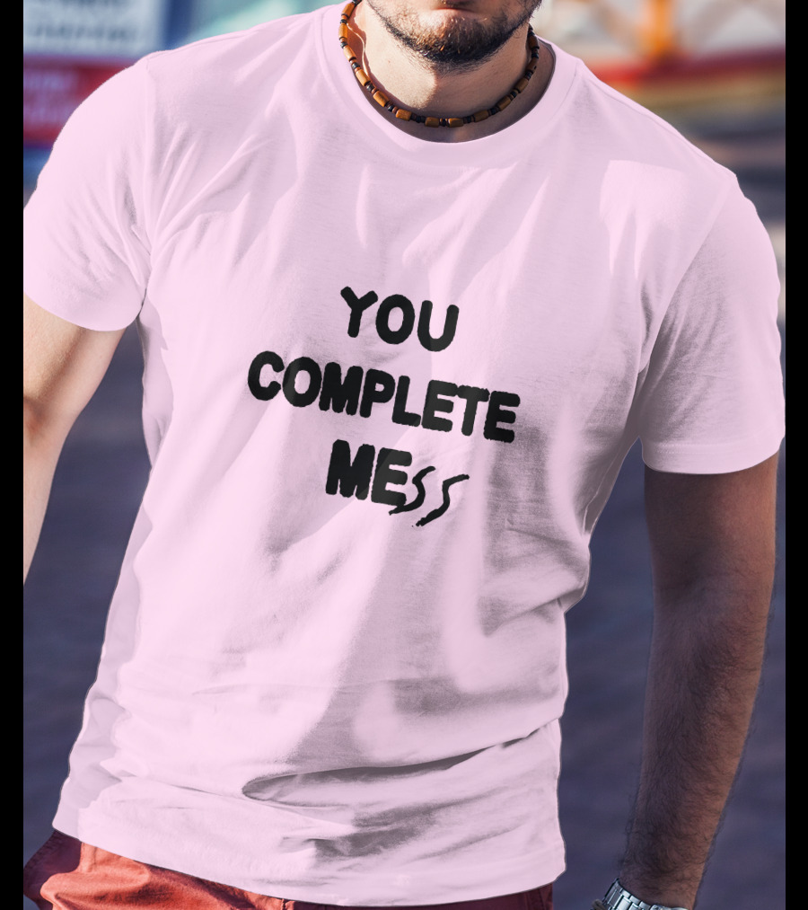 5SOSStore You Complete Mess T-Shirt