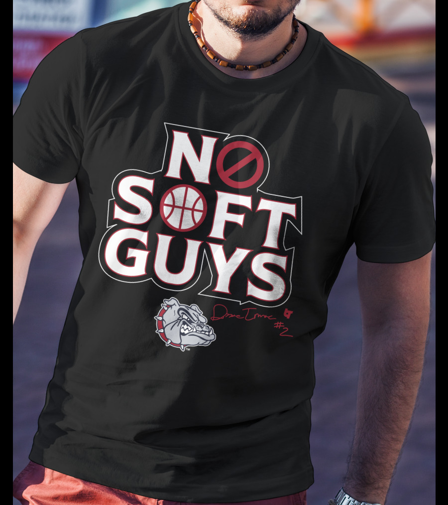 No Soft Guys Drew Timme #2 Bulldog Basketball T-Shirt