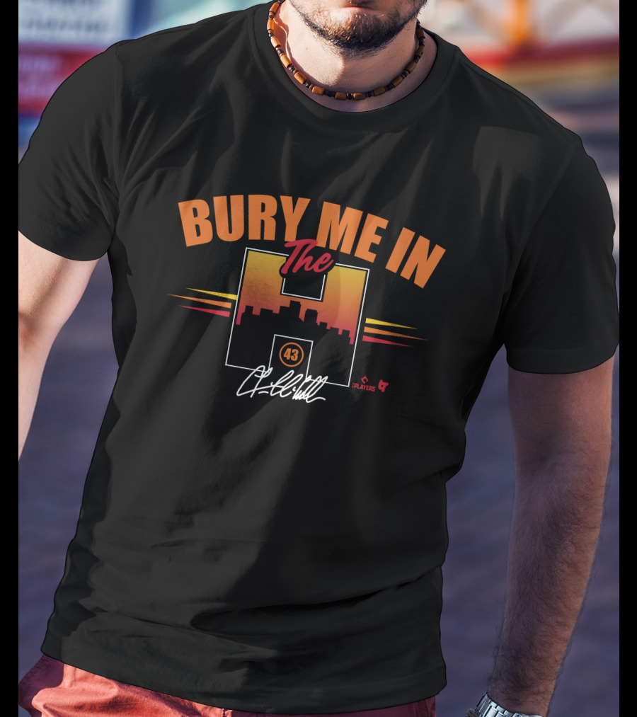 Bury Me In The H 43 Lance McCullers Signature Players T-Shirt