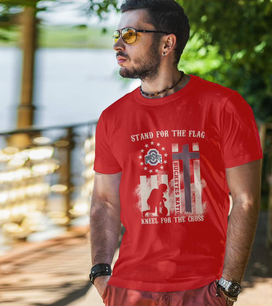 Ohio State Buckeyes Nation Stand For The Flag Kneel For The Cross T-Shirt