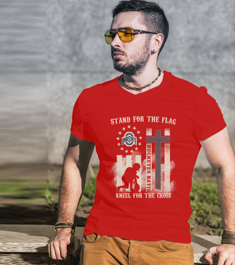 Ohio State Buckeyes Nation Stand For The Flag Kneel For The Cross T-Shirt