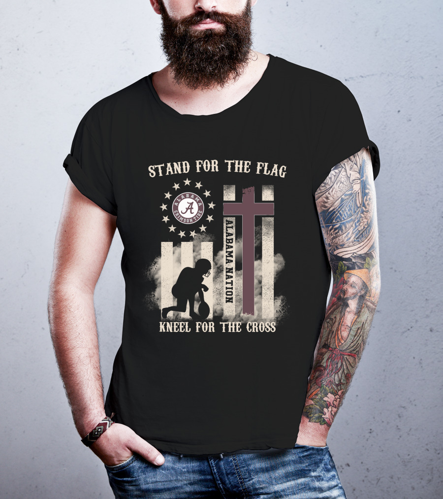 Stand For The Flag Kneel For The Cross Alabama Nation Crimson Tide T-Shirt