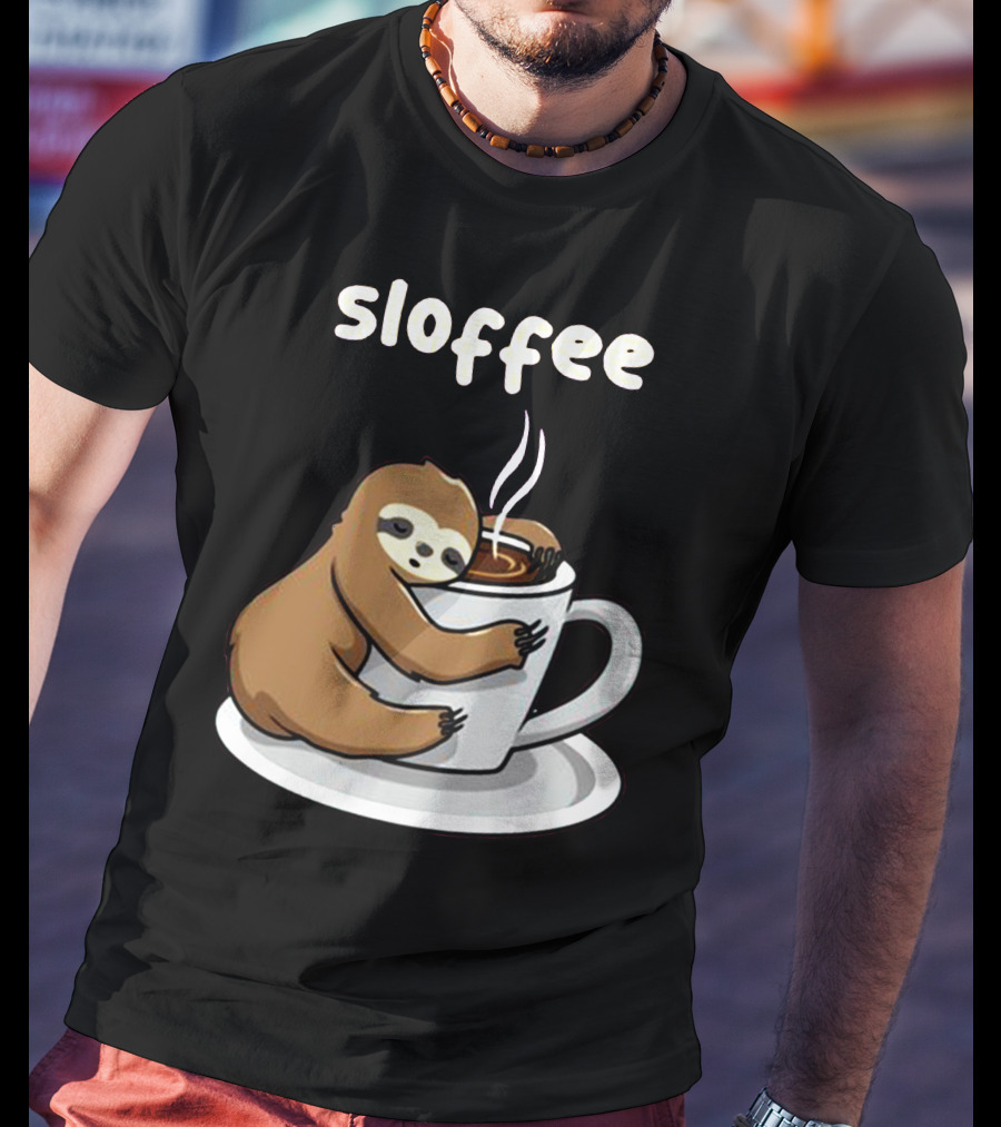 Sloffee Sloth Hugging Coffee Cup T-Shirt