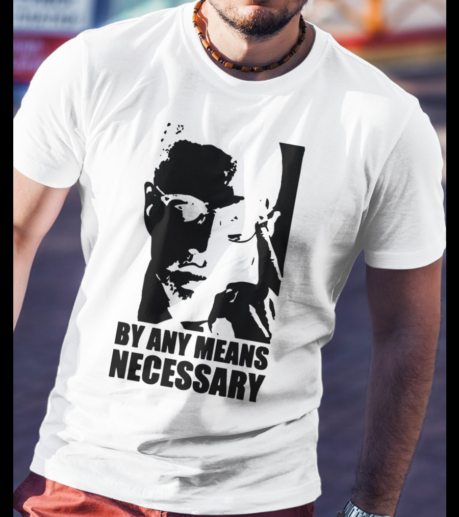 By Any Means Necessary Malcolm X T-Shirt
