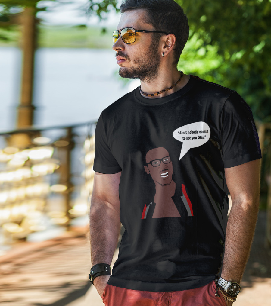 Ain't Nobody Comin To See You Otis David Ruffin Inspired T-Shirt