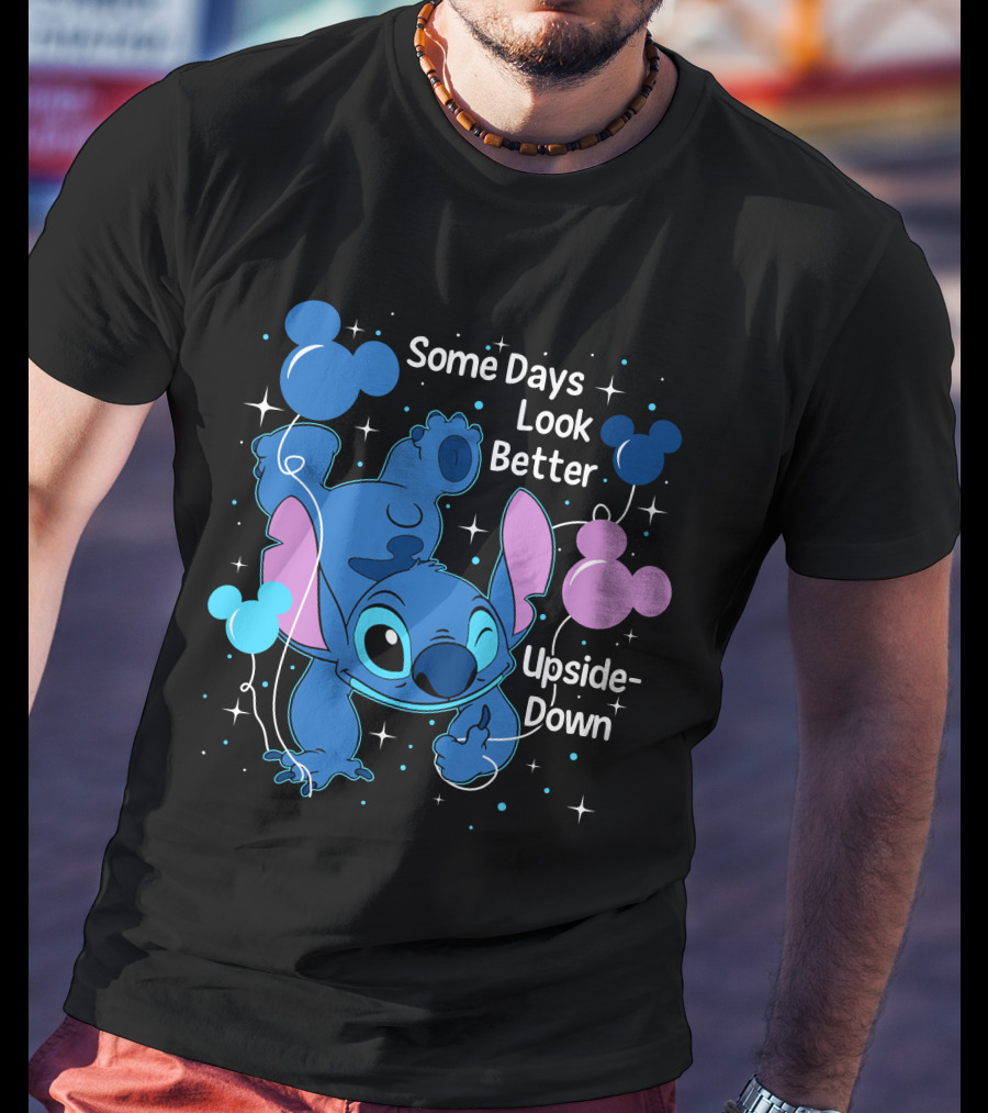 Some Days Look Better Upside Down Stitch Disney T-Shirt