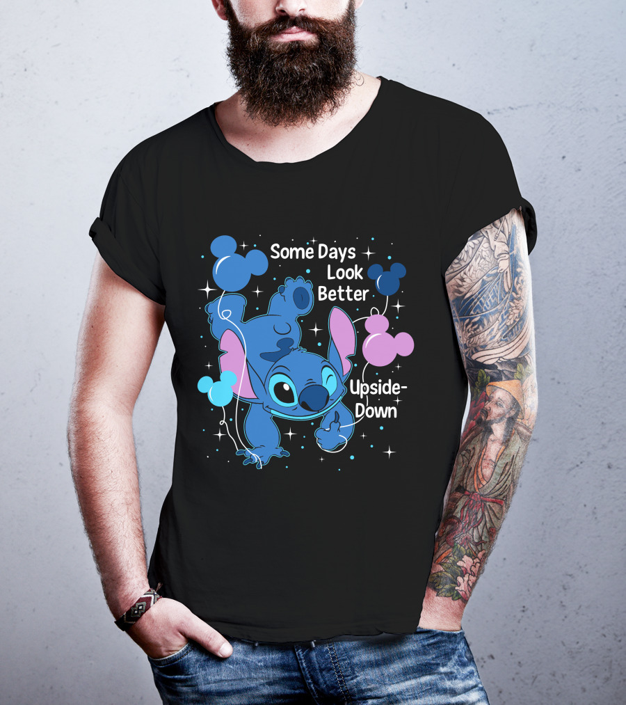 Some Days Look Better Upside Down Stitch Disney T-Shirt