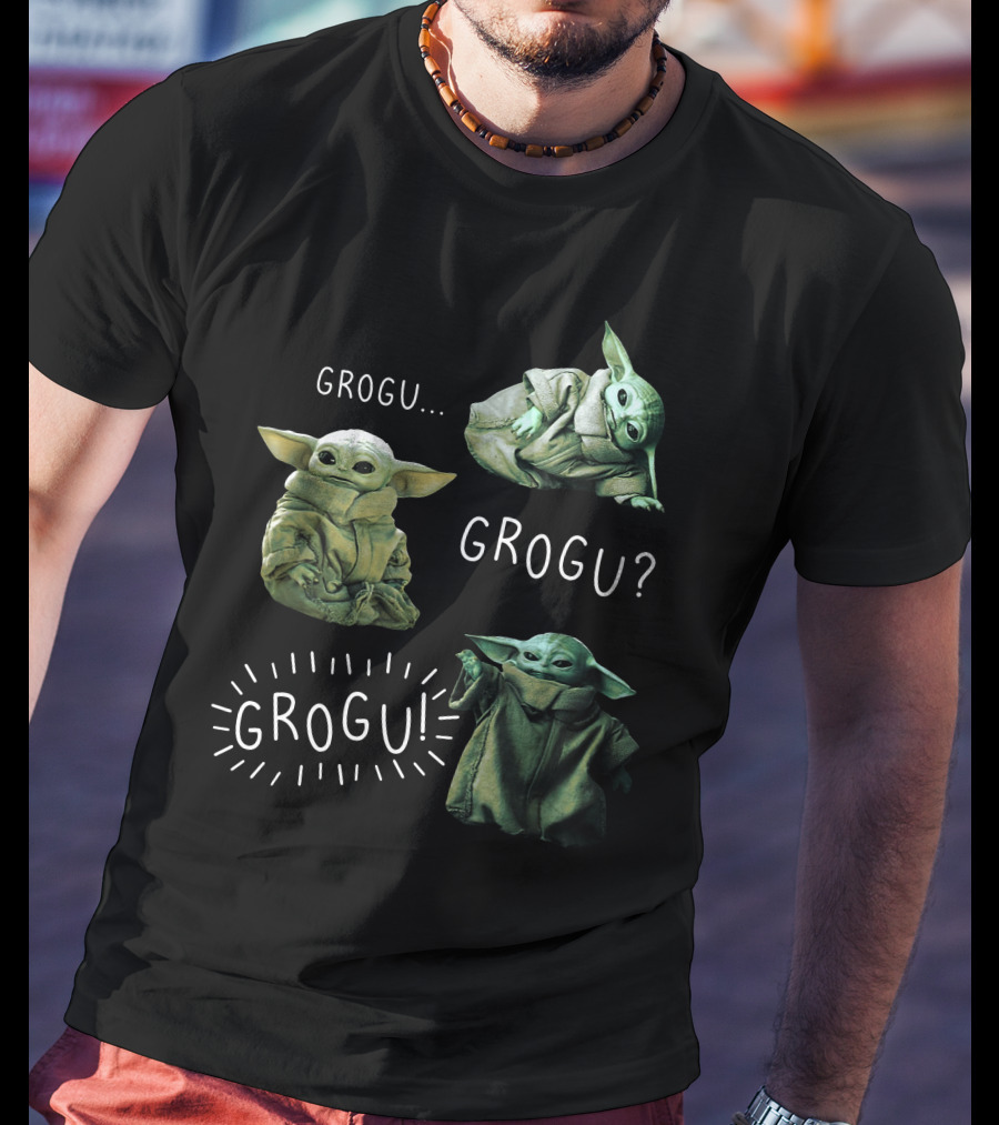 Grogu. Grogu? Grogu Baby Yoda T-Shirt