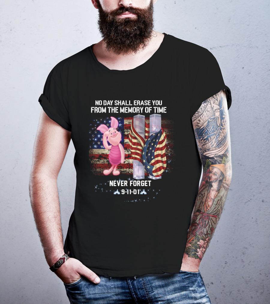 Piglet Patriot Day Never Forget 9-11-01 Tribute American Flag Twin Towers T-Shirt