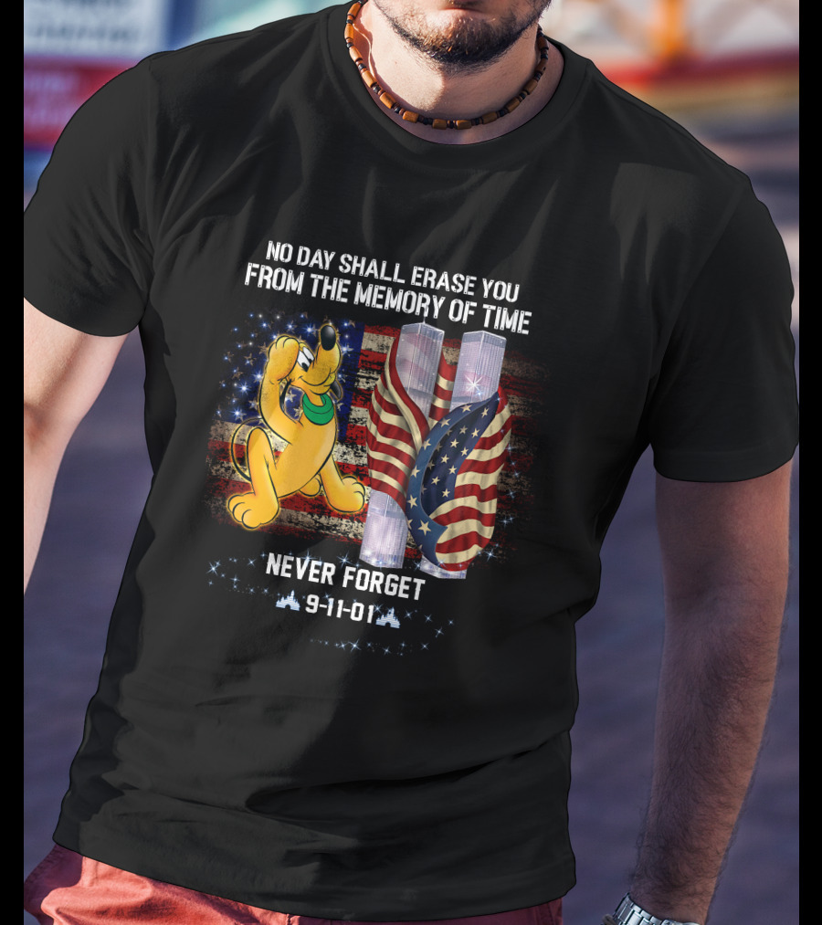 No Day Shall Erase You Pluto Never Forget 9-11-01 T-Shirt