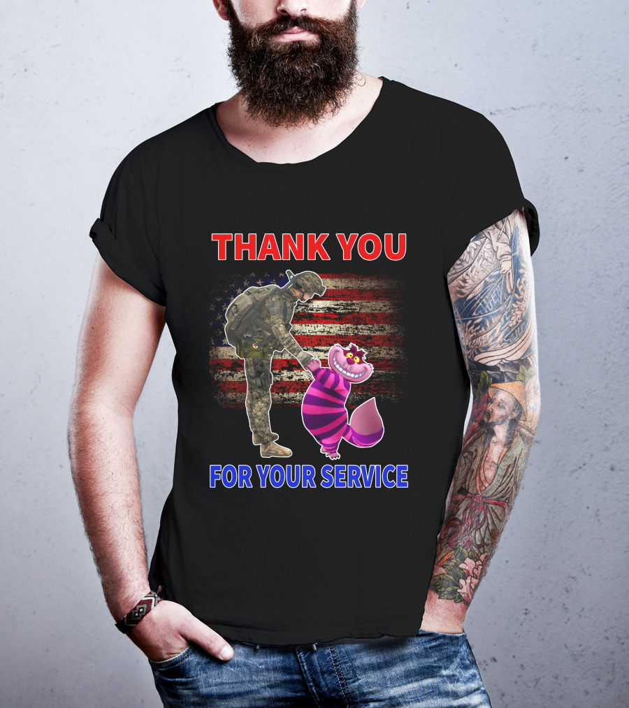 Cheshire Cat Thank You For Your Service Soldier With American Flag Background T-Shirt