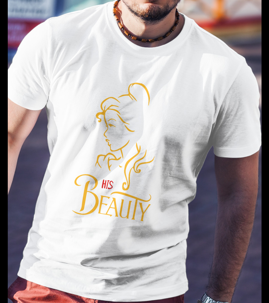 His Beauty Princess T-Shirt