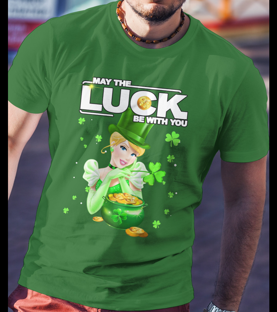 Cinderella May The Luck Be With You St. Patrick's Day T-Shirt