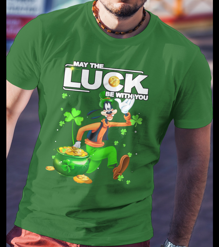 May The Luck Be With You Goofy St Patrick's Day T-Shirt
