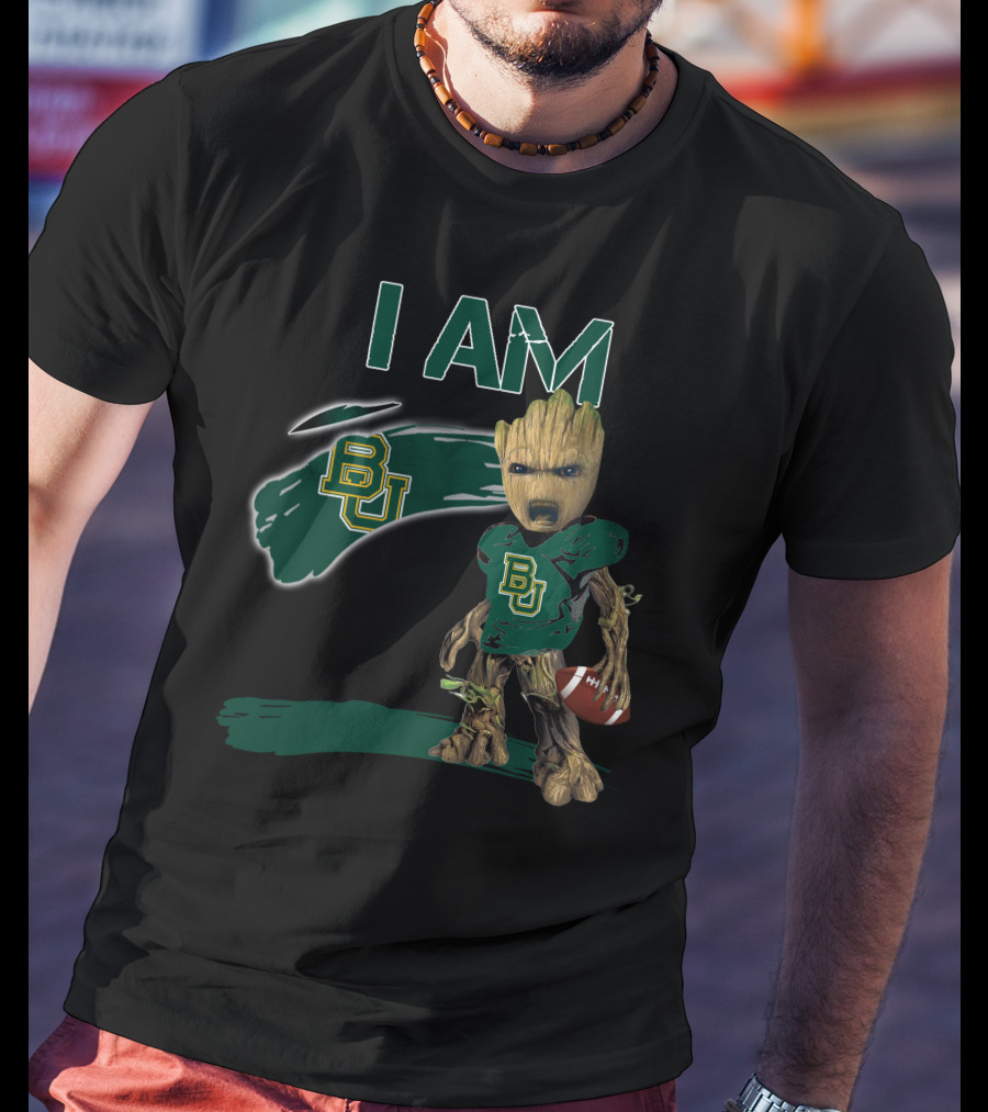 I AM BAYLOR BEARS BU Football Groot T-Shirt