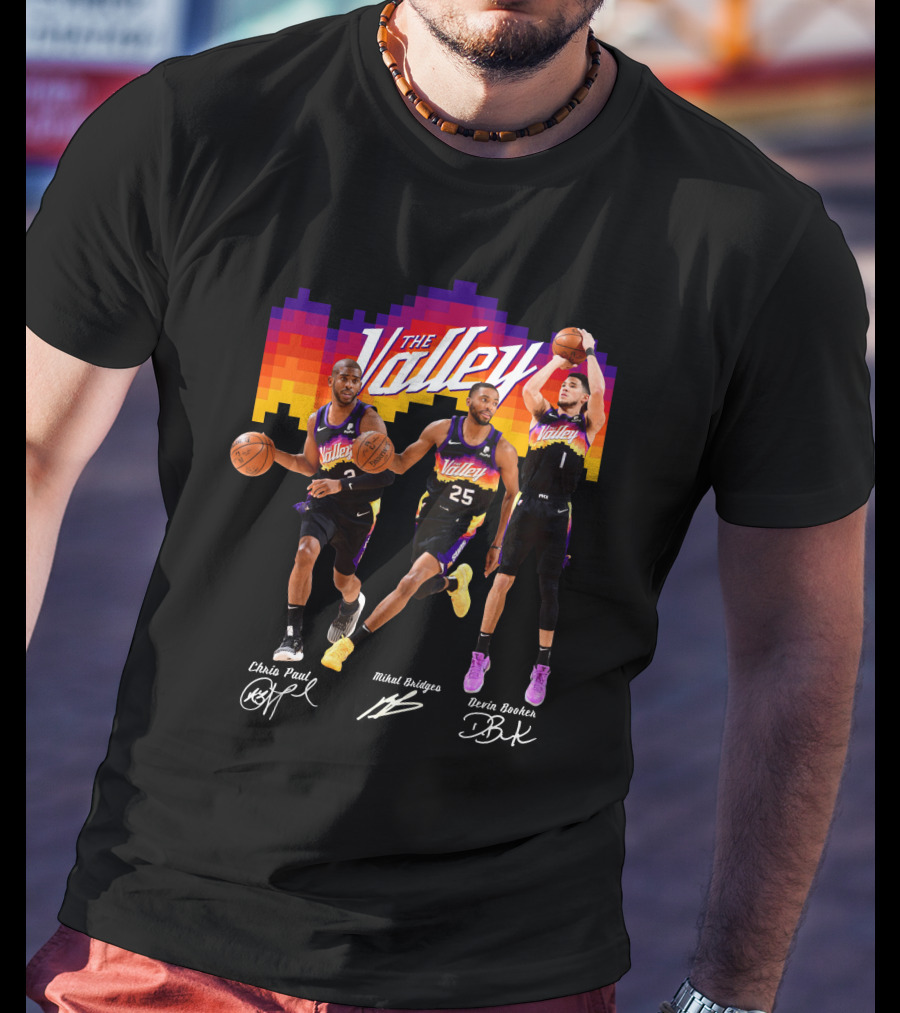 The Valley Phoenix Sun Chris Paul Mikal Bridges Devin Booker Basketball Team T-Shirt