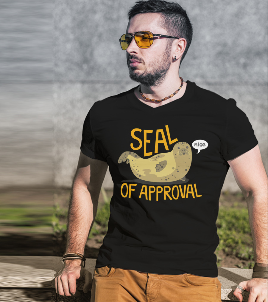Seal Of Approval Nice Seal T-Shirt