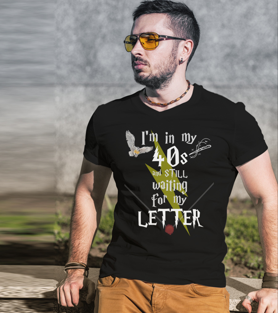 I'm In My 40s And Still Waiting For My Letter With Owl Snitch Lightning Bolt And Wax Seal T-Shirt