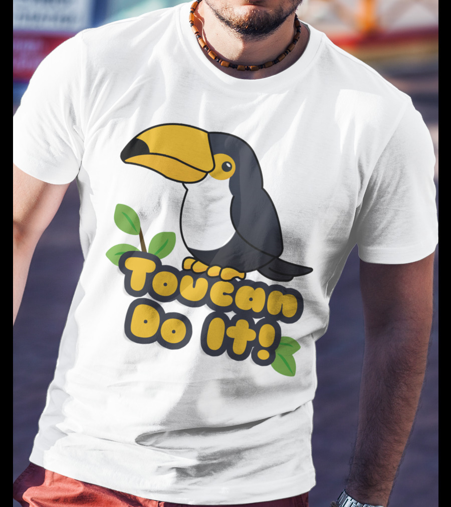 Toucan Do It Essential Positive Inspiration With Cartoon Bird And Leaves T-Shirt