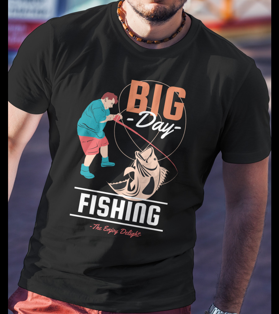 BIG Day Fishing The Enjoy Delight T-Shirt