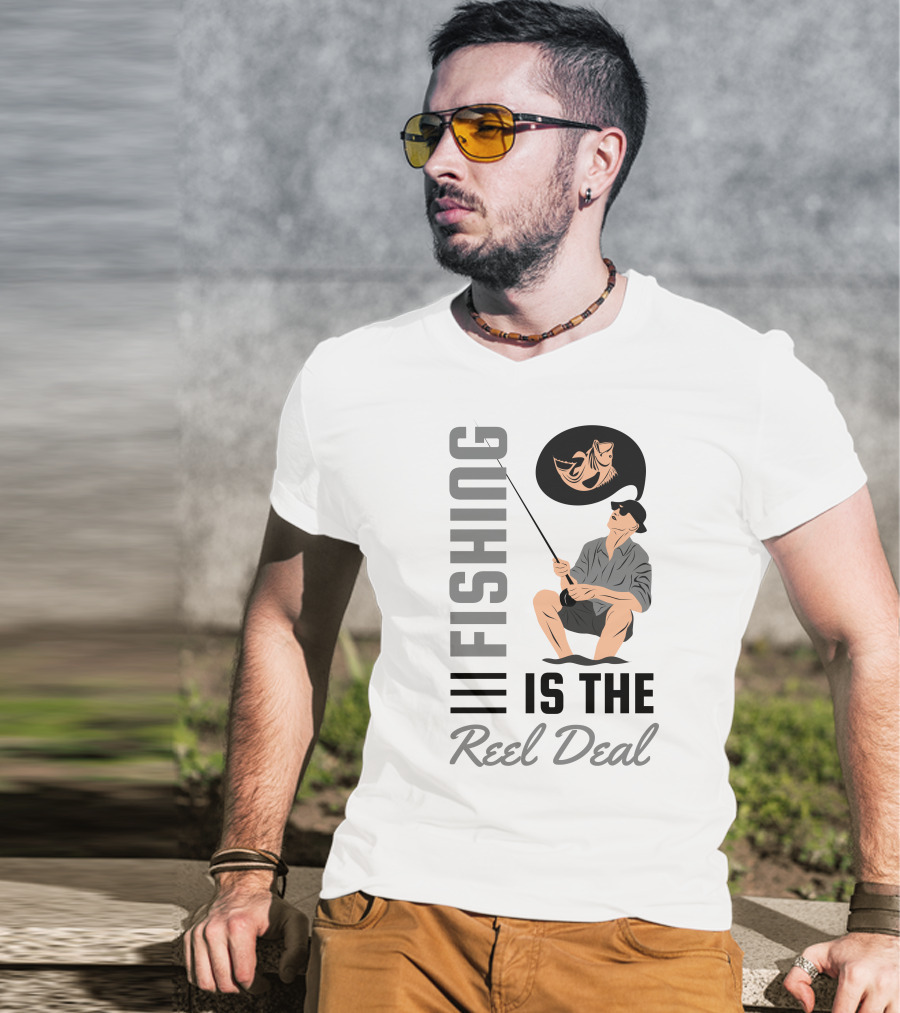 Fishing Is The Reel Deal Angler With Catch Dreaming Of Fish T-Shirt