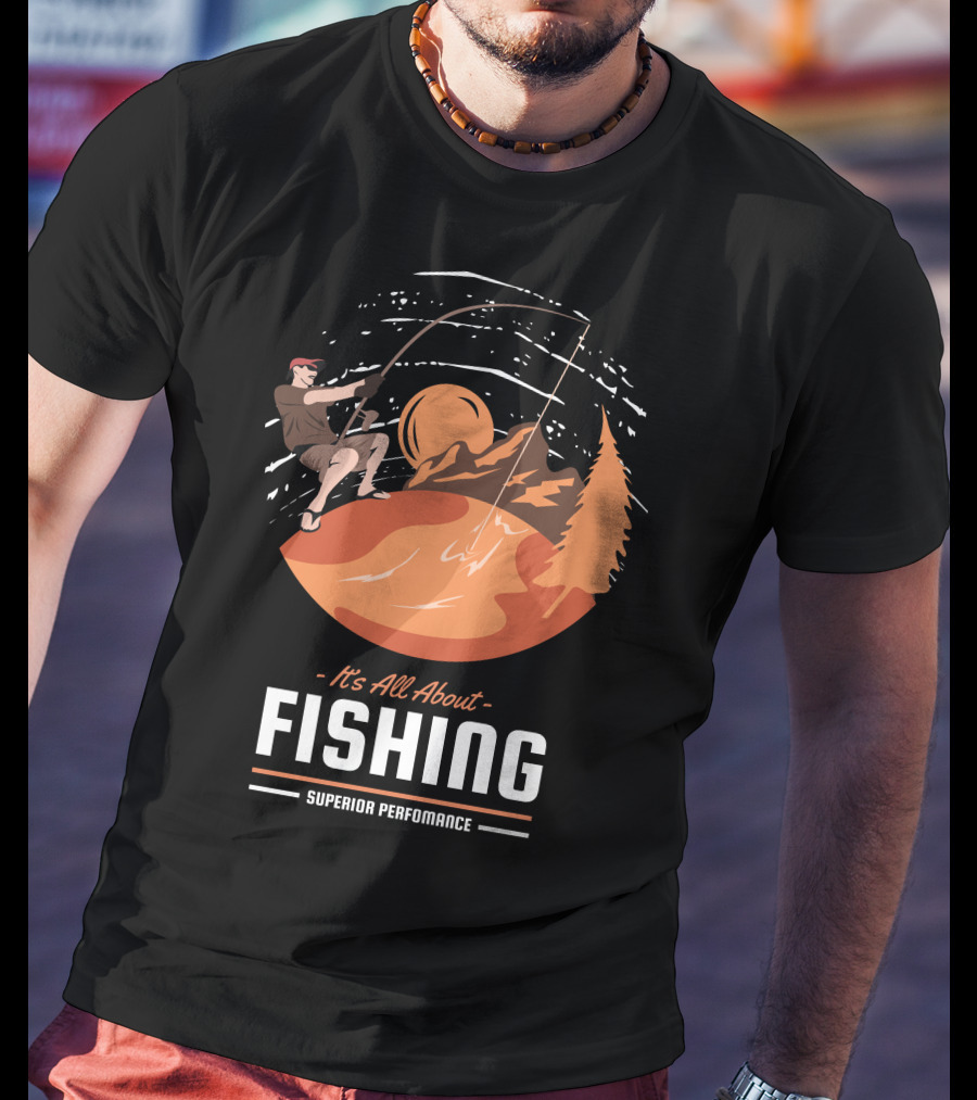 All About Fishing Superior Performance With Mountain And Sunset Scene T-Shirt
